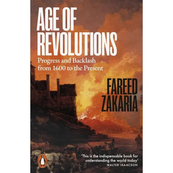 Age of Revolutions. Fareed Zakaria