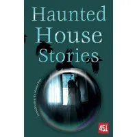 Haunted House Stories (Ghost Stories)