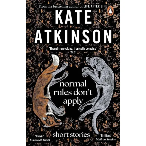 Normal Rules Don't Apply. Kate Atkinson
