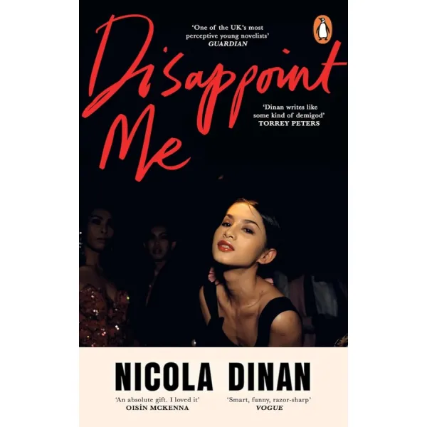 Disappoint Me. Nicola Dinan