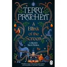 A Blink of the Screen. Terry Pratchett