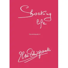 Shocking Life. The Autobiography of Elsa Schiaparelli