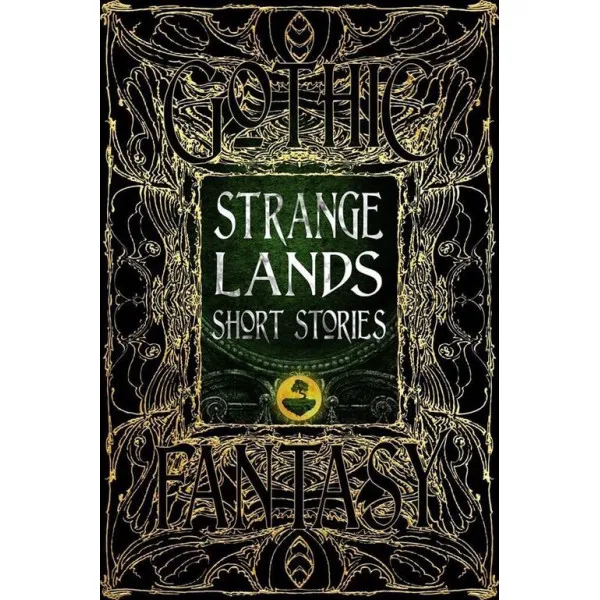 Strange Lands Short Stories : Thrilling Tales