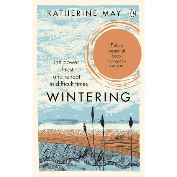 Wintering. Katherine May