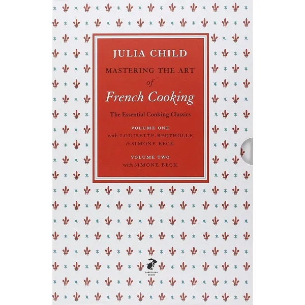 Mastering the Art of French Cooking Volumes 1 - 2