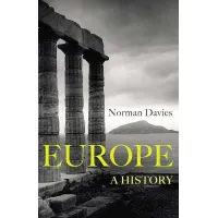 Europe. A History. Norman Davies