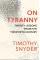 On Tyranny. Twenty Lessons from the Twentieth Century