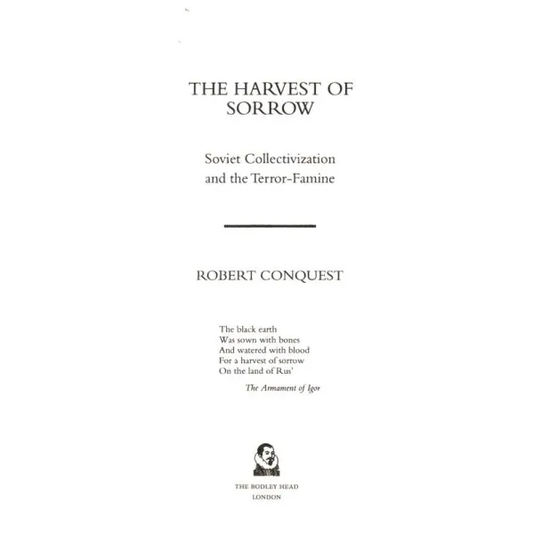 Harvest Of Sorrow. Robert Conquest