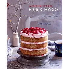 ScandiKitchen.Fika and Hygge. Comforting cakes and bakes from Scandinavia with love