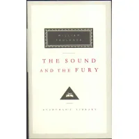 The Sound And The Fury. William Faulkner