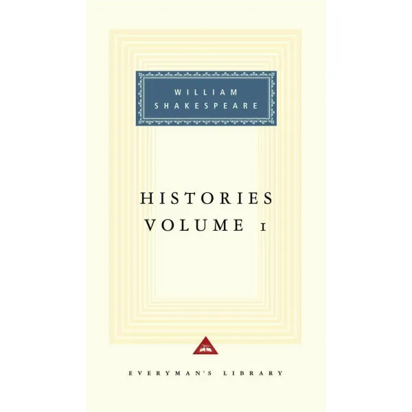 Histories Volume 1. William Shakespeare