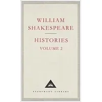 Histories Volume 2. William Shakespeare
