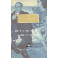 The Long Goodbye And Other Novels. Raymond Chandler