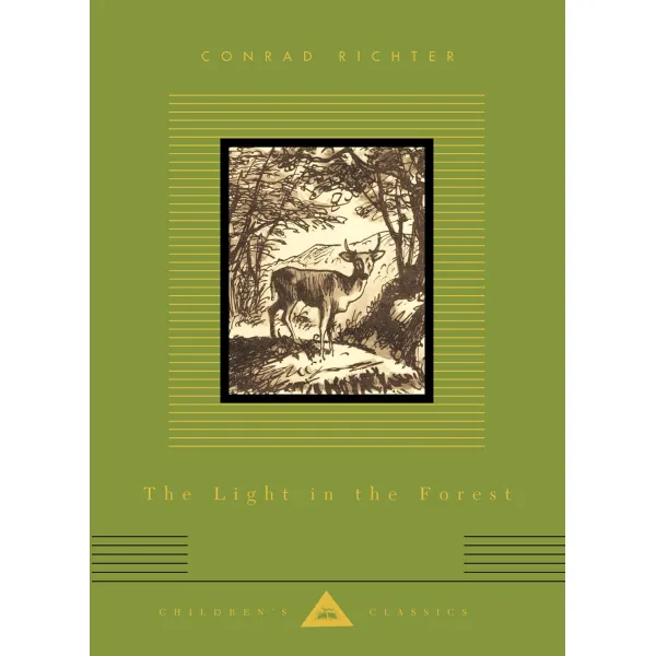 The Light In The Forest. Conrad Richter
