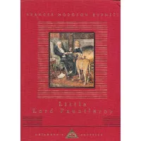 Little Lord Fauntleroy. Frances Hodgson Burnett