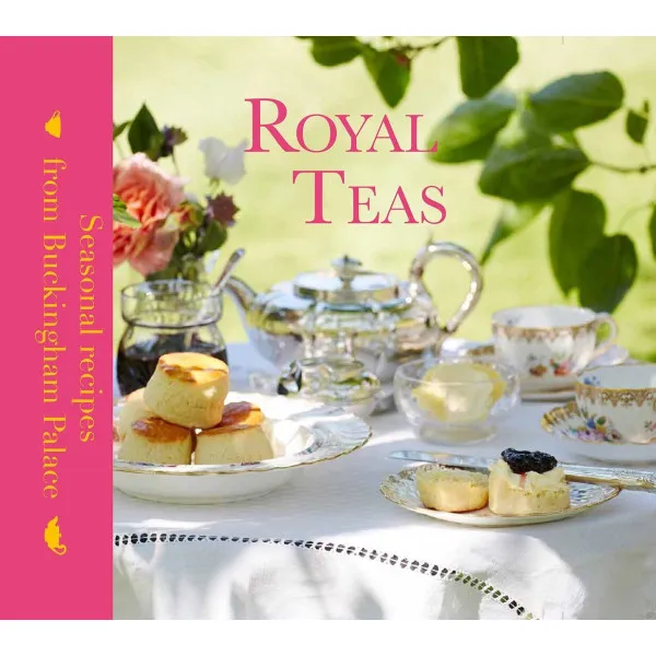 Royal Teas : Seasonal recipes from Buckingham Palace