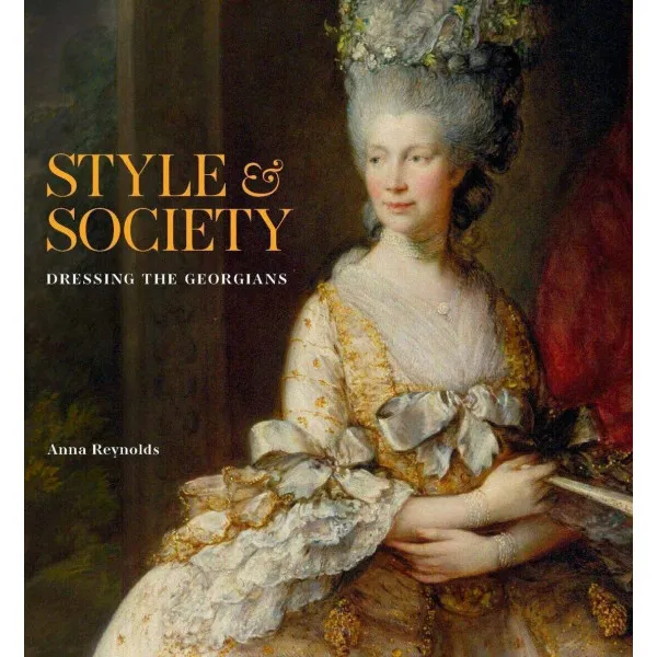 Style and Society. Dressing the Georgians
