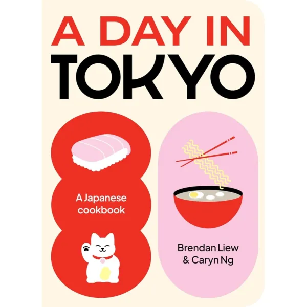 A Day in Tokyo. A Japanese Cookbook