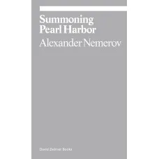 Summoning Pearl Harbor