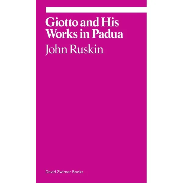 Giotto and His Works in Padua