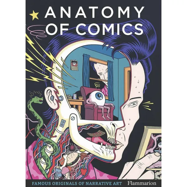 Anatomy of Comics. Famous Originals of Narrative Art