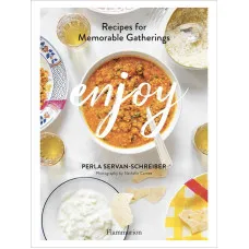 Enjoy : Recipes for Memorable Gatherings