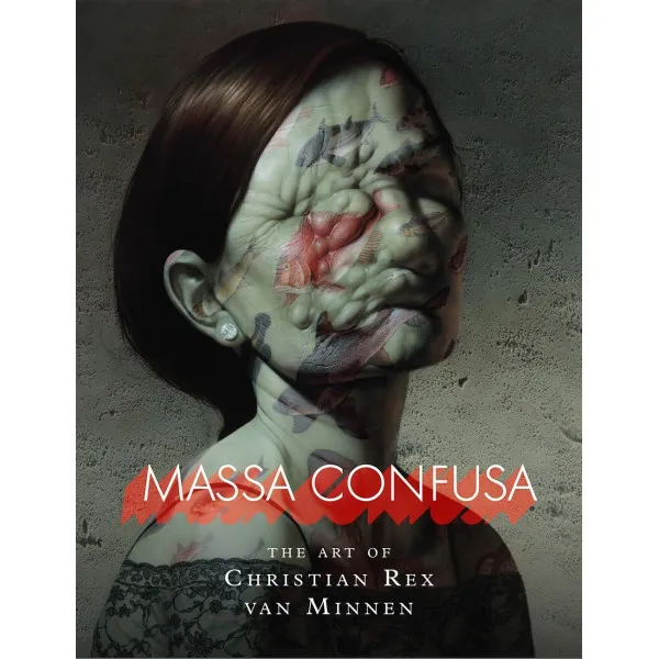 Massa Confusa. The Art of Christian Rex van Minnen
