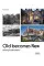 Old Becomes New : Housing Transformation