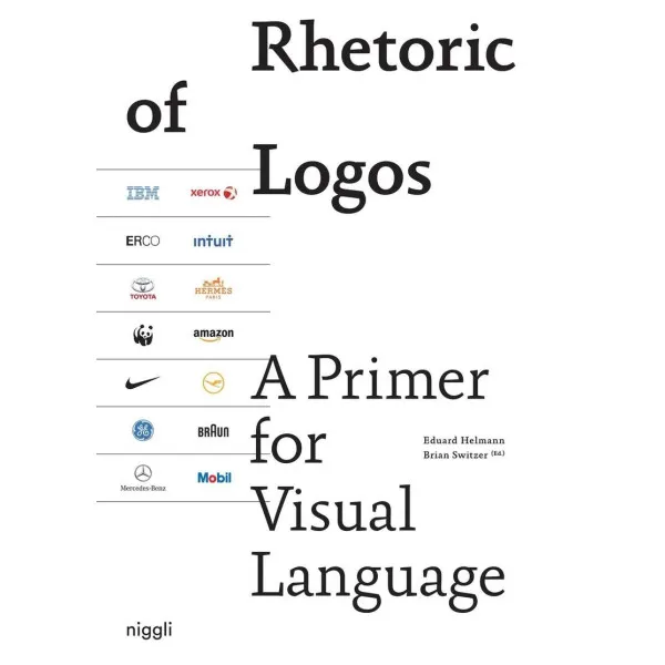 Rhetoric of Logos : A Primer for Visual Language