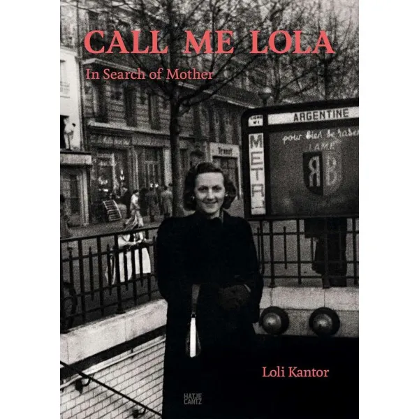 Loli Kantor - Call Me Lola