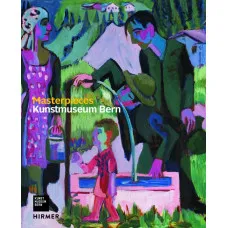Kunstmuseum Bern : Masterpieces