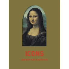Icons : Worship and Adoration