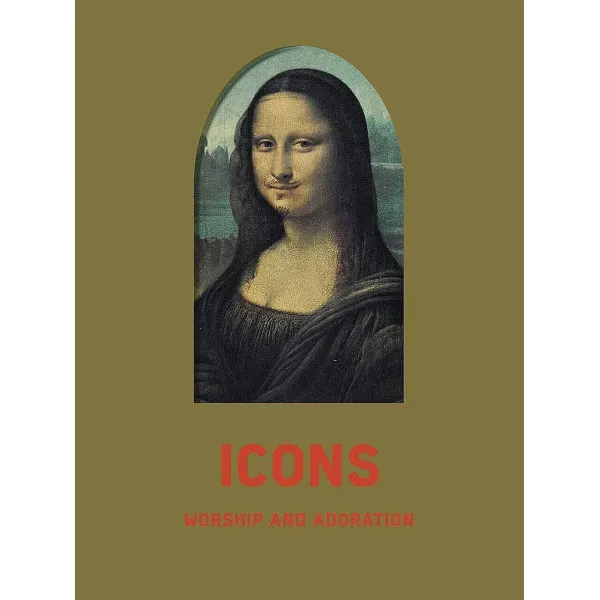 Icons : Worship and Adoration