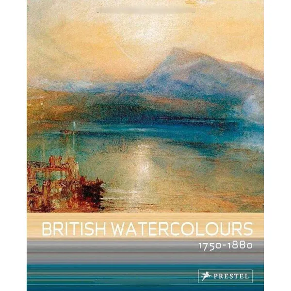 British Watercolours . 1750-1880