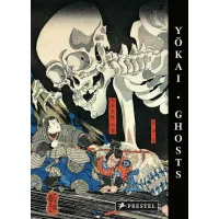 Yokai Ghosts. By the Great Masters of Japanese Woodblock Printing