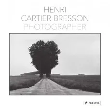 Henri Cartier-Bresson : Photographer