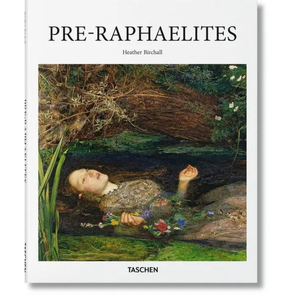 Pre-Raphaelites. Basic Art Series