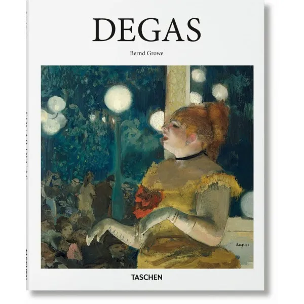 Degas, 1834-1917. Basic Art Series