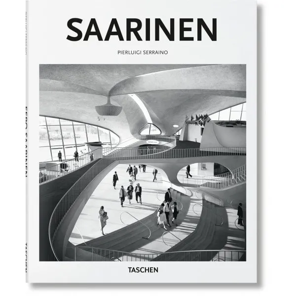 Eero Saarinen: 1910-1961. Basic Art Series