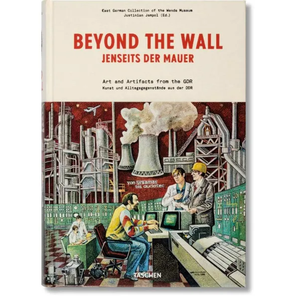 Beyond the Wall. Art and Artifacts from the GDR