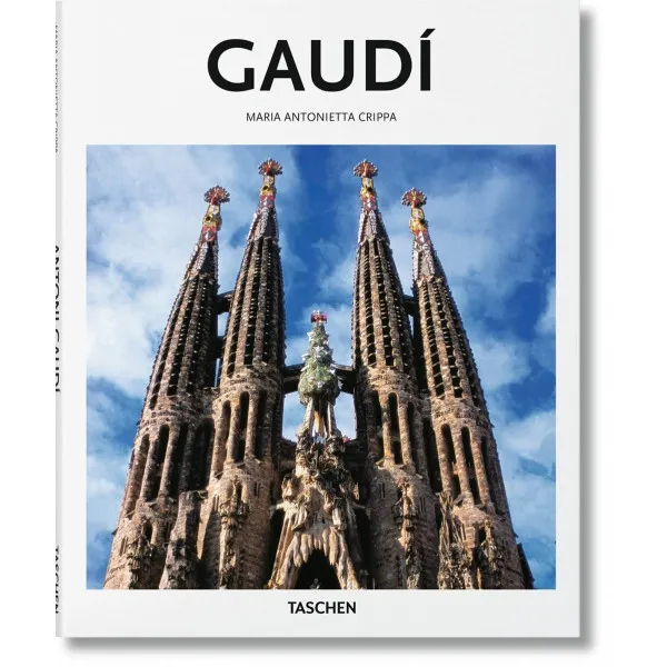 Antoni Gaudí 1852-1926. Basic Art Series
