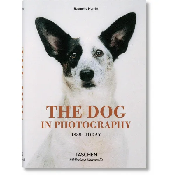 The Dog in Photography 1839–Today BU