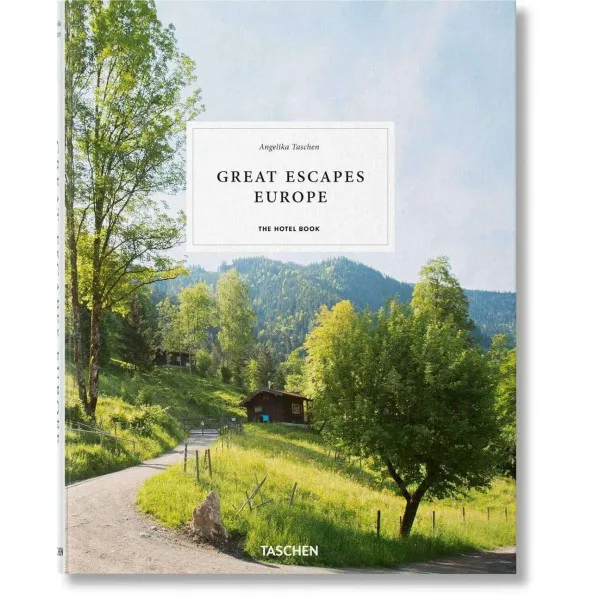 Great Escapes Europe 2019. The Hotel Book