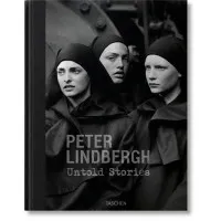 Peter Lindbergh. Untold Stories