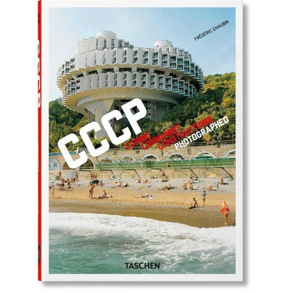 Frederic Chaubin. CCCP