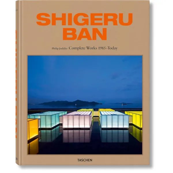 Shigeru Ban. Complete Works 1985-Today