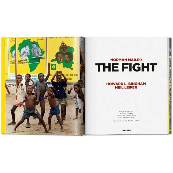 Norman Mailer. Neil Leifer. Howard L. Bingham. The Fight
