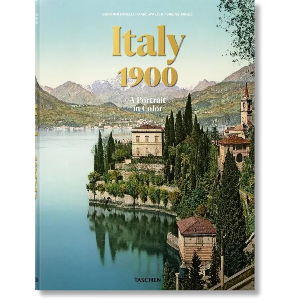 Italy 1900. A Portrait in Color