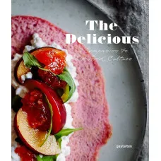 The Delicious . A Companion to New Food Culture