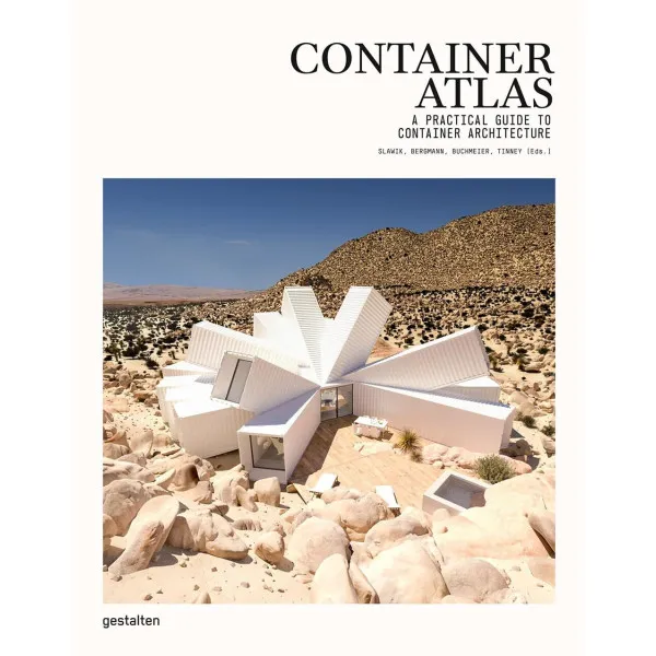 Container Atlas (Updated and Extended version) . A Practical Guide to Container Architecture